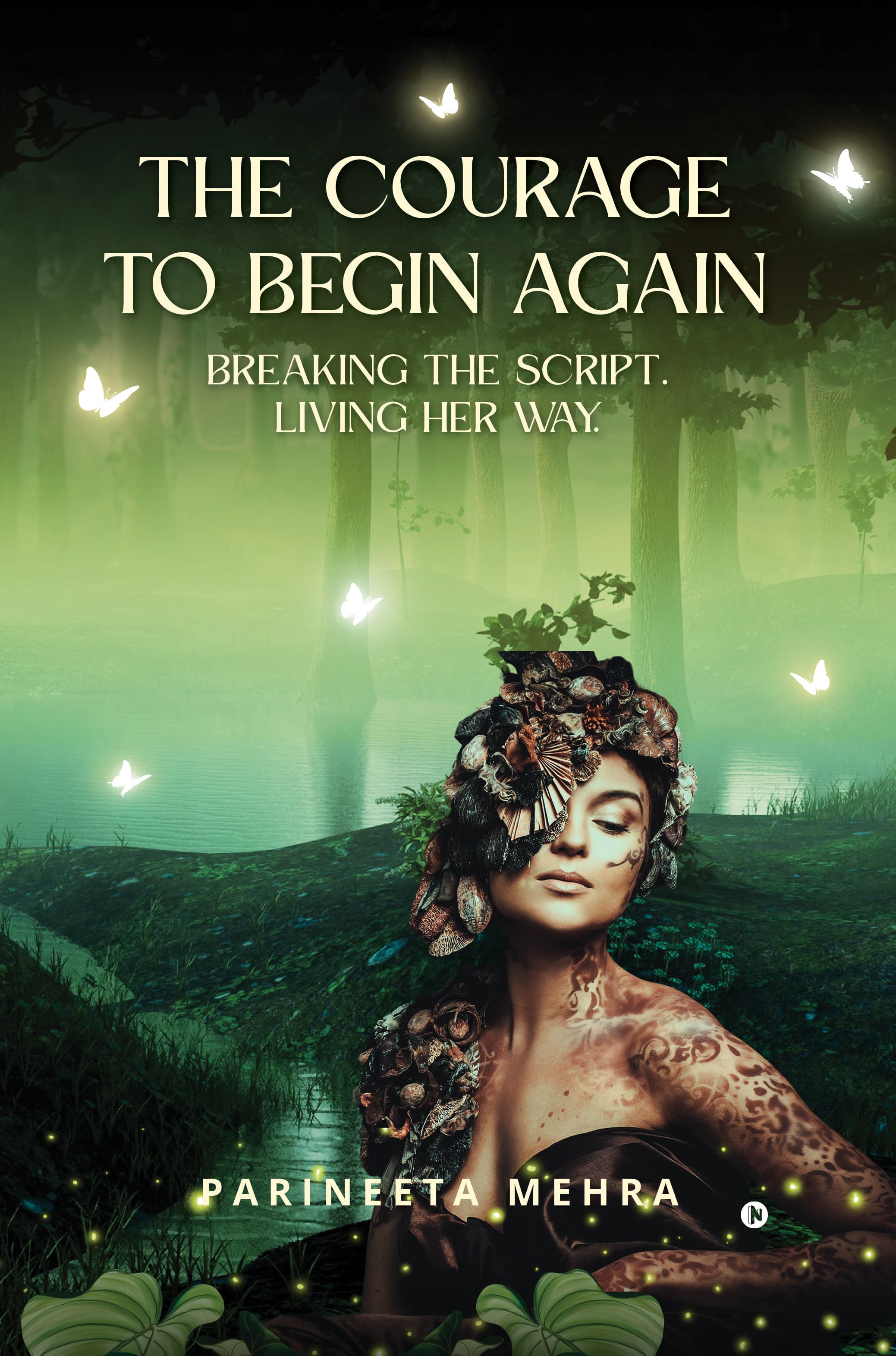 The Courage to Begin Again